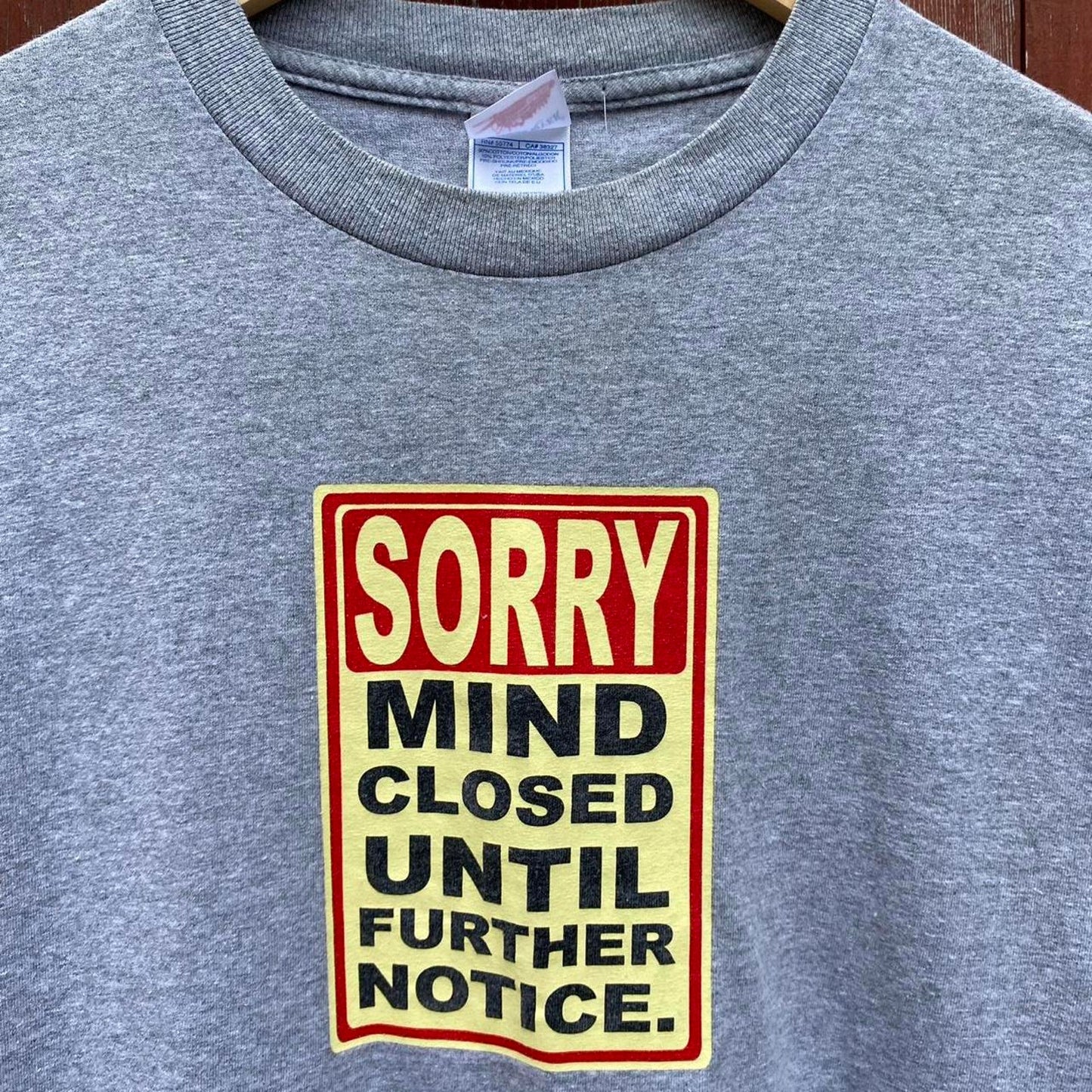 Sorry Mind Closed Tee